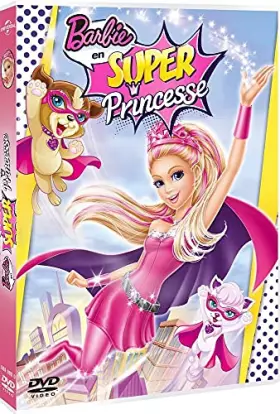 Couverture du produit · Barbie en Super Princesse