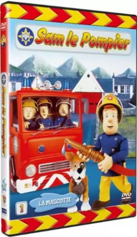 Couverture du produit · Sam Le Pompier-Vol. 1 : La Mascotte