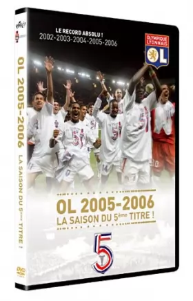 Couverture du produit · OL 2005-2006 : La saison du 5ème titre