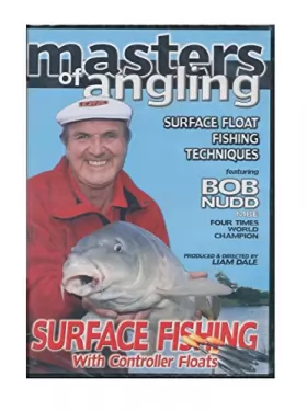 Couverture du produit · Masters Of Angling: Surface Float Fishing Techniques