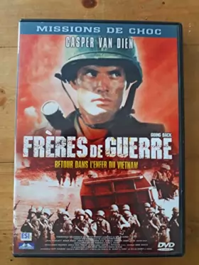 Couverture du produit · Frères de Guerre[dvd] [2003]- Retour Dans L'enfer Du Vietnam