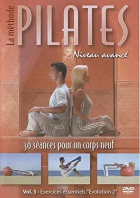 Couverture du produit · La Méthode Pilates-Niveau avancé-Vol. 3 : Exercices Essentiels Evolution 2"