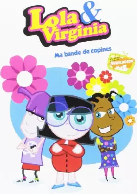 Couverture du produit · Lola & Virginia-Vol. 1 : Ma Bande de copines