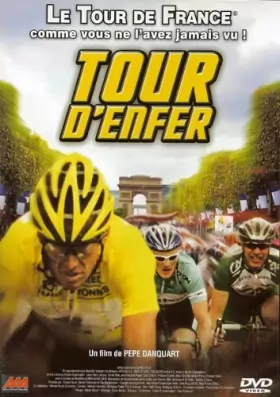 Couverture du produit · Tour d'enfer - Le Tour de France comme vous ne l'avez jamais vu !