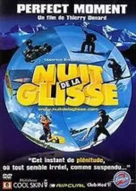 Couverture du produit · Nuit de la glisse 2003: Perfect moment