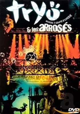 Couverture du produit · Tryo et Les arrosés : Reggae à coups d'cirque