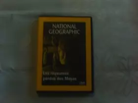 Couverture du produit · National Geographic : Les Royaumes perdus des Mayas