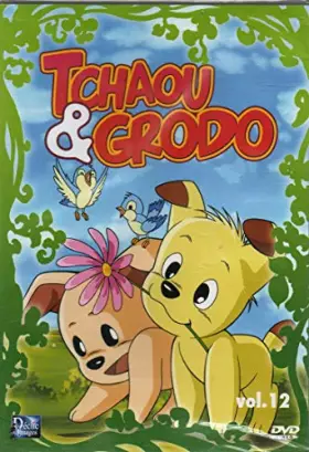 Couverture du produit · Tchaou & Grodo Vol. 12