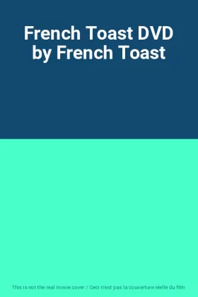 Couverture du produit · French Toast DVD by French Toast