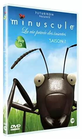 Couverture du produit · Minuscule : la vie privée des insectes - Saison 1, DVD 3