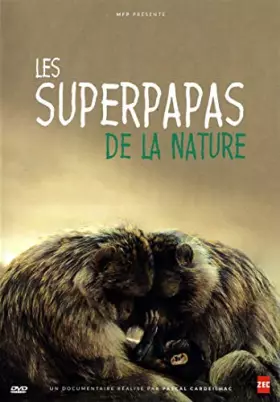 Couverture du produit · Super Papas de la Nature
