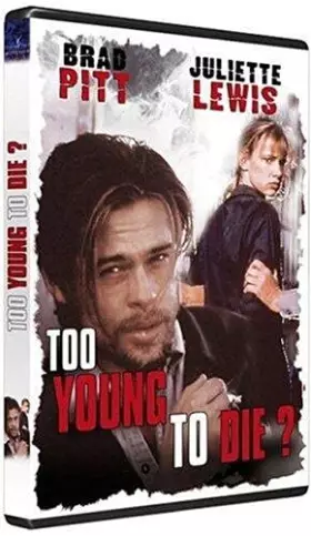 Couverture du produit · Too Young to Die