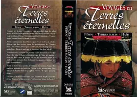 Couverture du produit · Voyages en Terres Eternelles - Pérou, Terres Mayas, Haiti