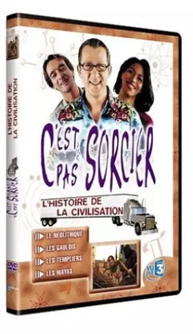 Couverture du produit · C'est pas sorcier : L'Histoire de la civilisation