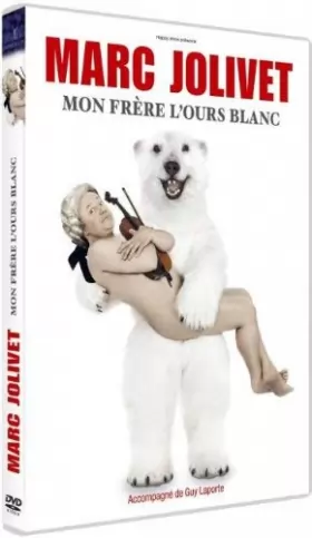 Couverture du produit · Jolivet, Marc-Mon frère l'ours Blanc