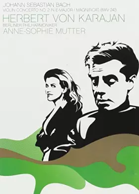Couverture du produit · Herbert Von Karajan : Bach Violin Concerto n°2 in E-Major + Magnificat, BWV 243