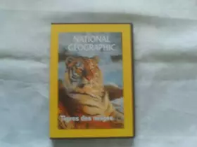 Couverture du produit · National Geographic : Tigres des neiges