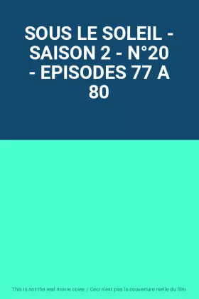 Couverture du produit · SOUS LE SOLEIL - SAISON 2 - N°20 - EPISODES 77 A 80