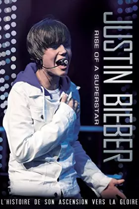 Couverture du produit · Justin Bieber : Rise of a Superstar