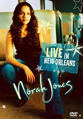 Couverture du produit · Norah Jones : Live In New Orleans