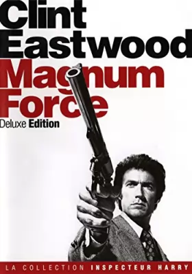 Couverture du produit · Magnum Force [Edition Deluxe]
