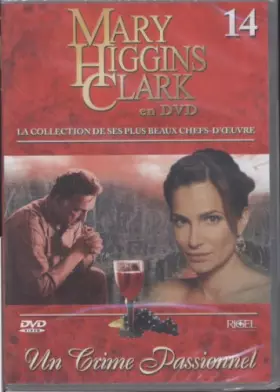 Couverture du produit · Mary Higgins Clark en Dvd - Vol 14 - Un crime passionnel