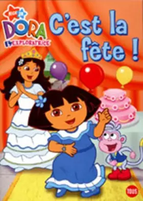 Couverture du produit · Dora: C'est la fête