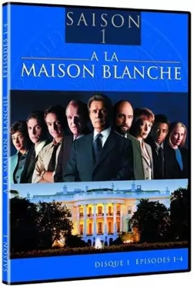 Couverture du produit · A la Maison Blanche : saison 1, DVD 1 (4 épisodes)