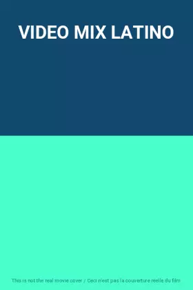 Couverture du produit · VIDEO MIX LATINO