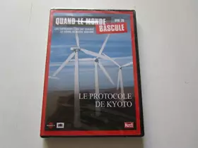 Couverture du produit · Quand le monde bascule ( le protocole de Kyoto )