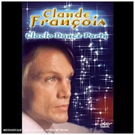 Couverture du produit · Claude François : Cloclo Dance Party