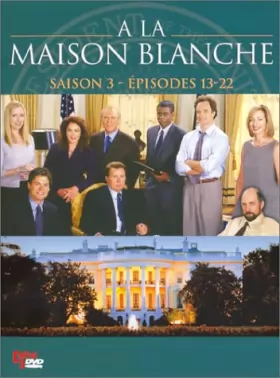Couverture du produit · A la Maison Blanche - Saison 3, Partie 2 - Coffret 3 DVD