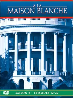 Couverture du produit · A la Maison Blanche - Saison 2, Partie 2 - Coffret 3 DVD