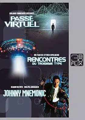 Couverture du produit · Passé virtuel / Rencontres du 3ème type / Johnny Mnemonic - Coffret Flixbox 3 DVD