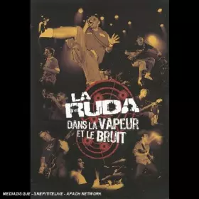 Couverture du produit · La Ruda : Dans la vapeur et le bruit - Edition 2 DVD