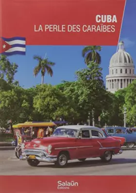 Couverture du produit · Cuba, la Perle des caraïbes