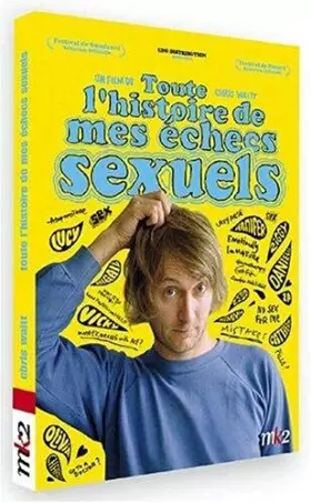 Couverture du produit · Toute l'histoire des Mes échecs sexuels