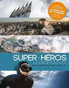 Couverture du produit · Super-héros : La Face cachée (dans Les coulisses de la série TV)