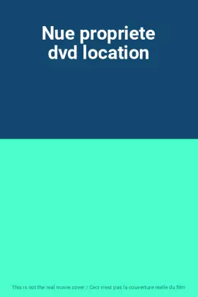Couverture du produit · Nue propriete dvd location