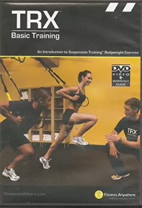 Couverture du produit · TRX Basic Training: An Introduction to Suspension Training Bodyweight Exercise (DVD + Workout Guide)