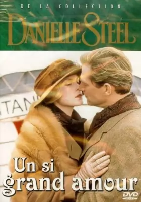 Couverture du produit · Un si grand amour Collection Danielle Steel / 1 DVD