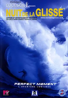 Couverture du produit · Nuit de la glisse 2004: Perfect moment, l'aventure continue