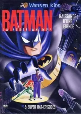 Couverture du produit · Batman, la série animée : Naissance d'une légende