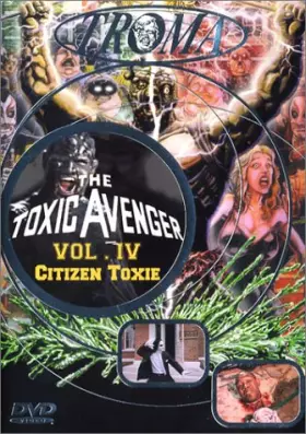 Couverture du produit · Collection Troma : The Toxic Avenger - Vol.4