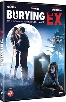 Couverture du produit · Burying The Ex [DVD + Copie Digitale]