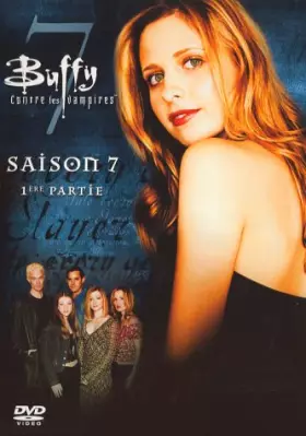 Couverture du produit · Buffy contre les vampires - Saison 7, Partie A - Coffret 3 DVD