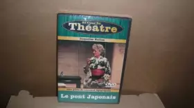 Couverture du produit · Au Coeur Du Theatre Le Pont Japonais