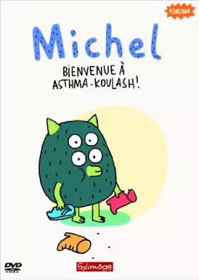 Couverture du produit · Michel, bienvenue à Asthma-Koulash !