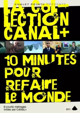 Couverture du produit · Collection Canal + : 10 Minutes pour refaire Le Monde