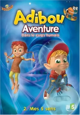 Couverture du produit · Adibou-Aventure dans Le Corps Humain-2. Mes 5 Sens